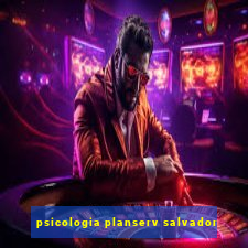 psicologia planserv salvador